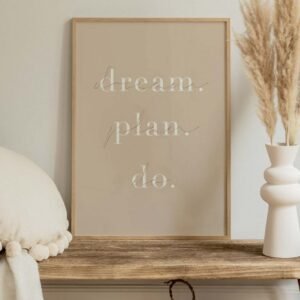 Dream Plan Do Poster