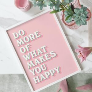 What Makes You Happy